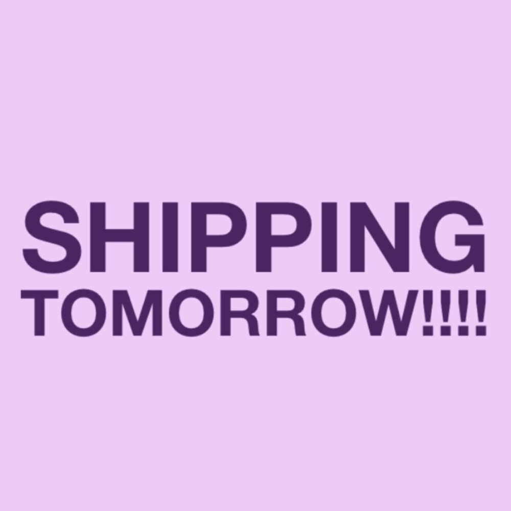 Buy now - it ships tomorrow!